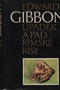 9205. Gibbon, Edward – Úpadek a pád římské říše, Výbor