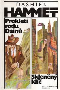 116093. Hammett, Dashiell – Prokletí rodu Dainů ; Skleněný klíč