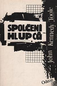 24782. Toole, John Kennedy – Spolčení hlupců 