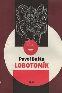 109728. Bušta, Pavel – Lobotomík