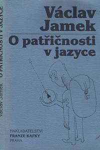 18549. Jamek, Václav – O patřičnosti v jazyce 