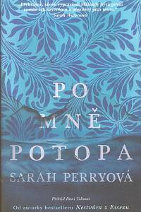 116390. Perryová, Sarah – Po mně potopa