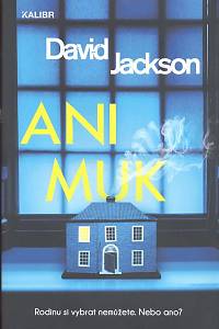 116423. Jackson, David – Ani muk