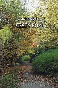 120001. vladyka Kryštof – Cesty Boží (Sborník prací věroučných, biblických a historických k 25. výročí archijerejské služby a k 60. narozeninám)