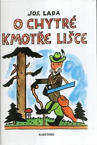 120027. Lada, Josef – O chytré kmotře lišce