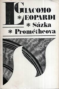 12912. Leopardi, Giacomo – Sázka Prométheova