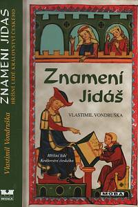 11337. Vondruška, Vlastimil – Znamení Jidáš