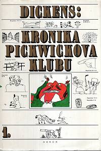 8360. Dickens, Charles – Kronika Pickwickova klubu