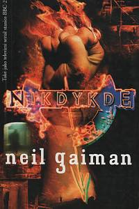 116805. Gaiman, Neil – Nikdykde 