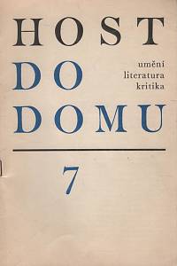 120568. Host do domu, Kritika, literatura, umění, Ročník XVII., číslo 7 (1970)