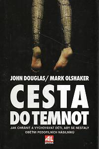 120670. Douglas, John / Olshaker, Mark – Cesta do temnot