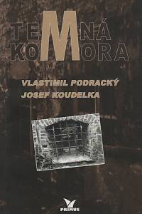 116935. Koudelka, Josef / Podracký, Vlastimil – Temná komora