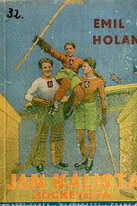 120764. Holan, Emil (= Hoff, Emil) – Jan Kalista, hockeyista