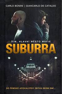 120775. Bonini, Carlo / Cataldo, Giancarlo de – Suburra