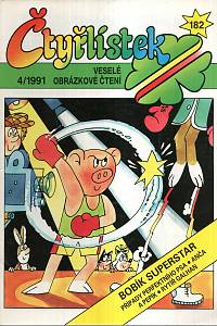 120945. Čtyřlístek : veselé obrázkové čtení. 182, Bobík superstar ; Případ perfektního psa ; Anča a Pepík ; Rytíř Galhan