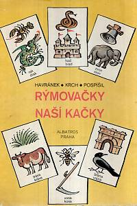 121010. Havránek, Ladislav / Krch, Ferdinand / Pospíšil, Antonín – Rýmovačky naší Kačky