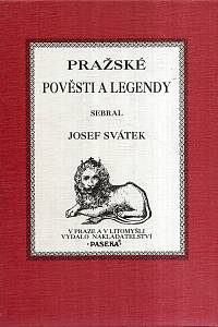 17781. Svátek, Josef – Pražské pověsti a legendy