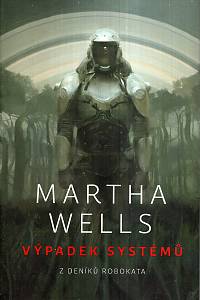 121076. Wells, Martha – Výpadek systémů