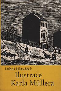 117312. Hlaváček, Luboš – Ilustrace Karla Müllera