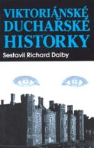 26109. Dalby, Richard – Viktoriánské duchařské historky