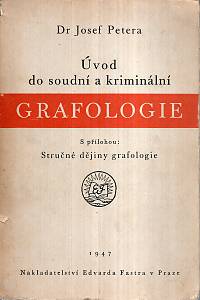 12866. Petera, Josef – Úvod do soudní a kriminální grafologie