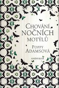 73416. Adamsová, Poppy – Chování nočních motýlů