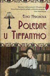 121421. Heronová, Echo – Poledne u Tiffanyho