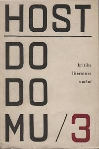 117569. Host do domu, Kritika, literatura, umění, Ročník XII., číslo 3 (1965)