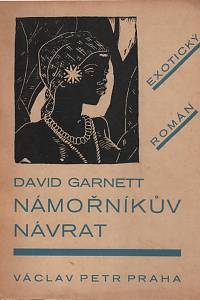 13419. Garnett, David – Námořníkův návrat, exotický román