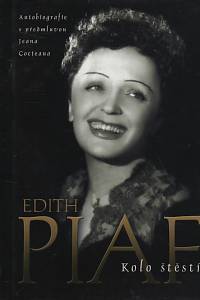 117692. Piaf, Edith – Kolo štěstí (2004)