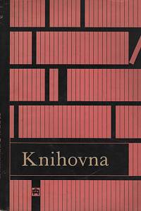 117733. Knihovna, Vědecko-teoreitický sborník, Svazek V. (1965)