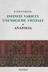 121622. Kreissl, Rainer – Infinite Variety, Exhibition of 110 Historical Anatolian Pile Carpets and Kilims - Unendliche Vielfalt, Ausstellung von 110 historischen anatolichen Teppichen und Kelims