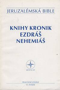 117802. Knihy Kronik, Ezdráš a Nehemiáš