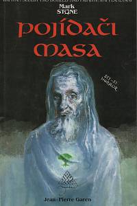 117925. Garen, Jean-Pierre – Pojídači masa