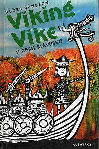 121917. Jonsson, Runer – Viking Vike v zemi Mávinků