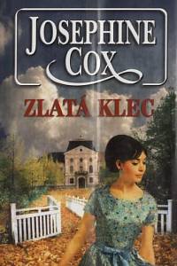 122083. Cox, Josephine – Zlatá klec