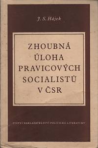 122211. Hájek, Jiří S. – Zhoubná úloha pravicových socialistů v ČSR