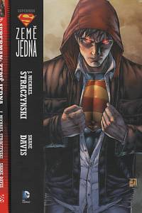 80336. Straczynski, J. Michael / Denis, Shane – Superman - Země jedna