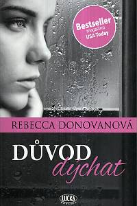 100182. Donovanová, Rebecca – Důvod dýchat