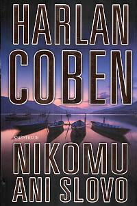 18803. Coben, Harlan – Nikomu ani slovo