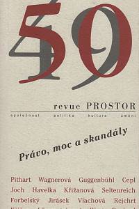 30920. Revue Prostor 49-50 (2001) - Právo, moc a skandály