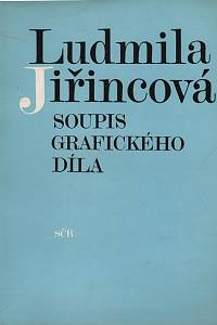 93059. Rybička, Antonín (ed.) – Ludmila Jiřincová - Soupis grafického díla (podpis)