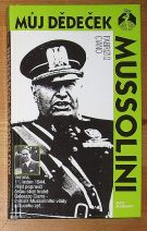 8904. Ciano, Fabrizio – Můj dědeček Mussolini