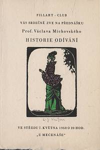 202076. Kašpar, Ladislav Josef – Fillart-Club vás srdečně zvě na přednášku Prof. Václava Michlovského Historie odívání