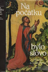 5114. Kosidowski, Zenon – Na počátku bylo slovo