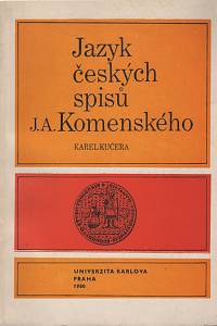 29693. Kučera, Karel – Jazyk českých spisů J. A. Komenského