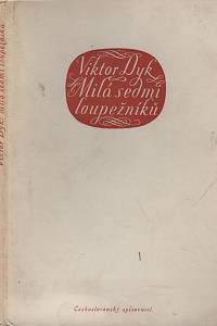 2172. Dyk, Viktor – Milá sedmi loupežníků