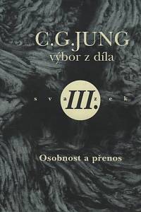 12986. Jung, Carl Gustav – Osobnost a přenos