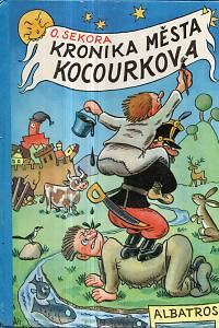 10072. Sekora, Ondřej – Kronika města Kocourkova