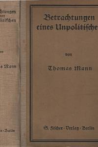 118680. Mann, Thomas – Betrachtungen eines Unpolitischen